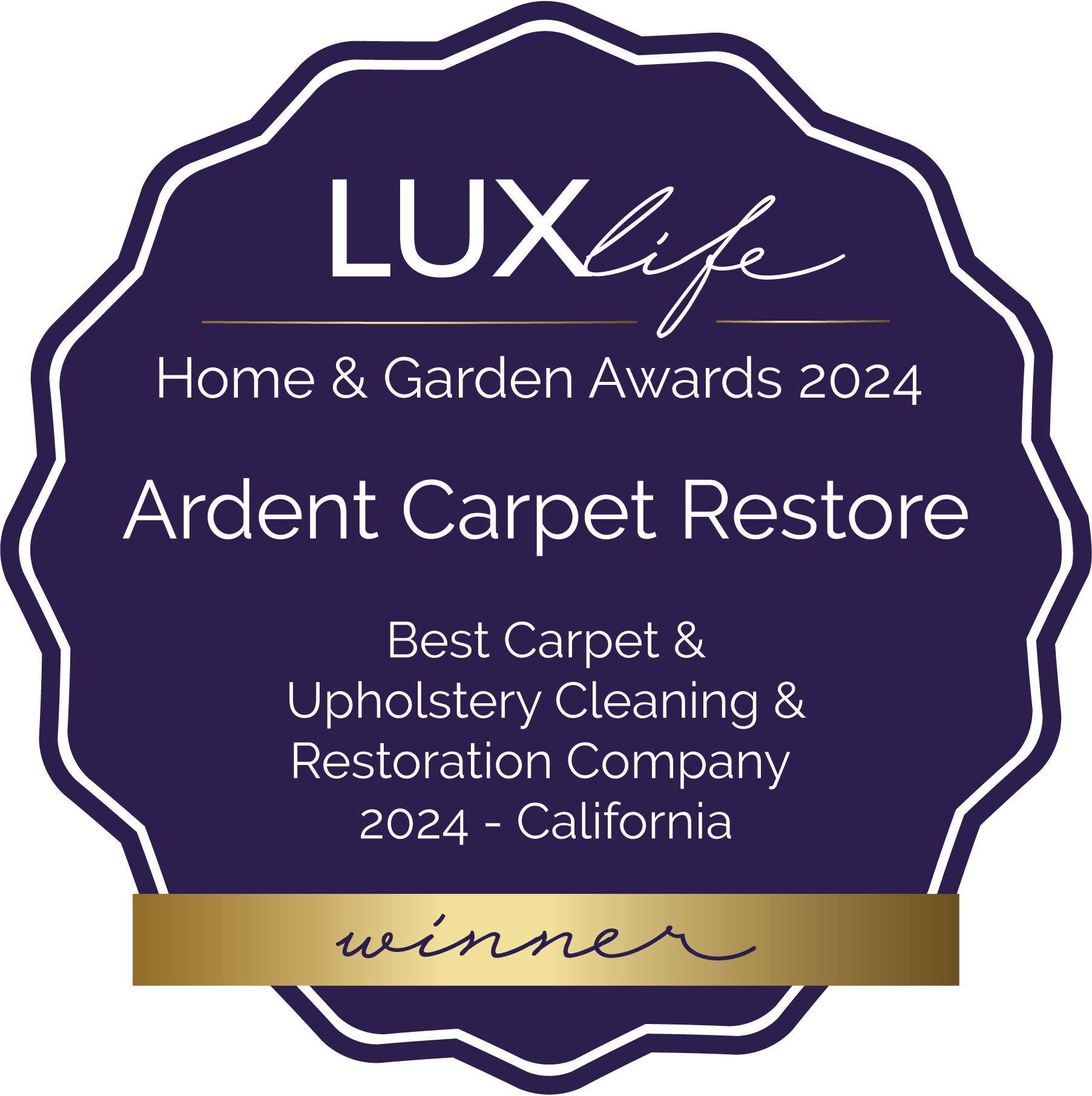 Best Carpet & Upholstery Cleaning & Restoration Company in California, LUX Life Magazine: Home & Garden Award 2024